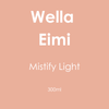 Wella Eimi Mistify Light 300ml - Hairdressing Supplies